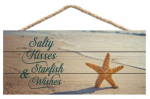 “Salty Kisses & Starfish Wishes” Hanging Faux Wooden Sign