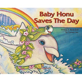 "Baby Honu Saves The Day" Illustrated Children's Book 