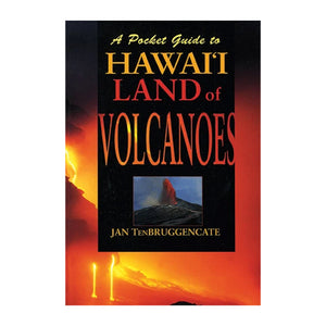 "A Pocket Guide to Hawaii– Land of Volcanoes"