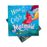  "How to Catch a Mermaid" Children's Book