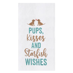 "Pups, Kisses, and Starfish Wishes"  Cotton Kitchen Towel