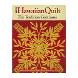 "The Hawaiian Quilt, The Tradition Continues"- Softcover Book
