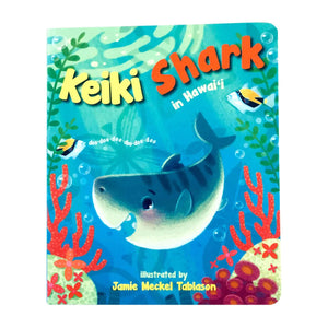 "Keiki Shark in Hawaii" Children's Board Book
