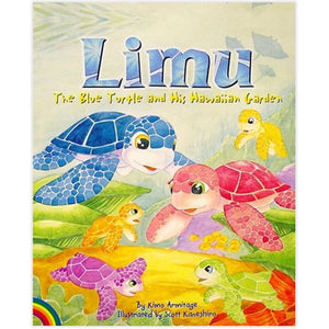 Limu, The Blue Turtle And His Hawaiian Garden Young Children's Book