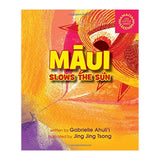 "Maui Slows the Sun" Children's Hardcover Book