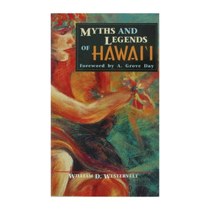 "Myths and Legends of Hawaii"- Soft Cover Book
