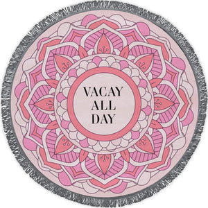 Round "Vacay All Day" Beach Towel 
