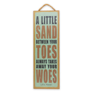 Wood "Sand Between Toes, Always Takes Away Your Woes" Wall Art - The Hawaii Store