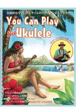 You Can Play the Ukulele Japanese Edition - Polynesian Cultural Center